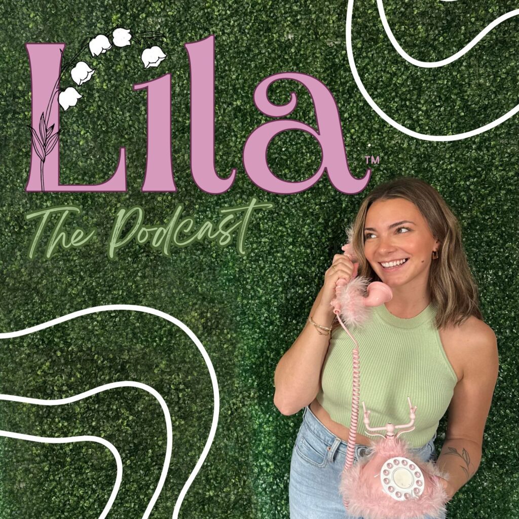 Lila the podcast logo with a woman holding a pink phone.